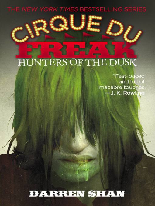 Title details for Hunters of the Dusk by Darren Shan - Wait list